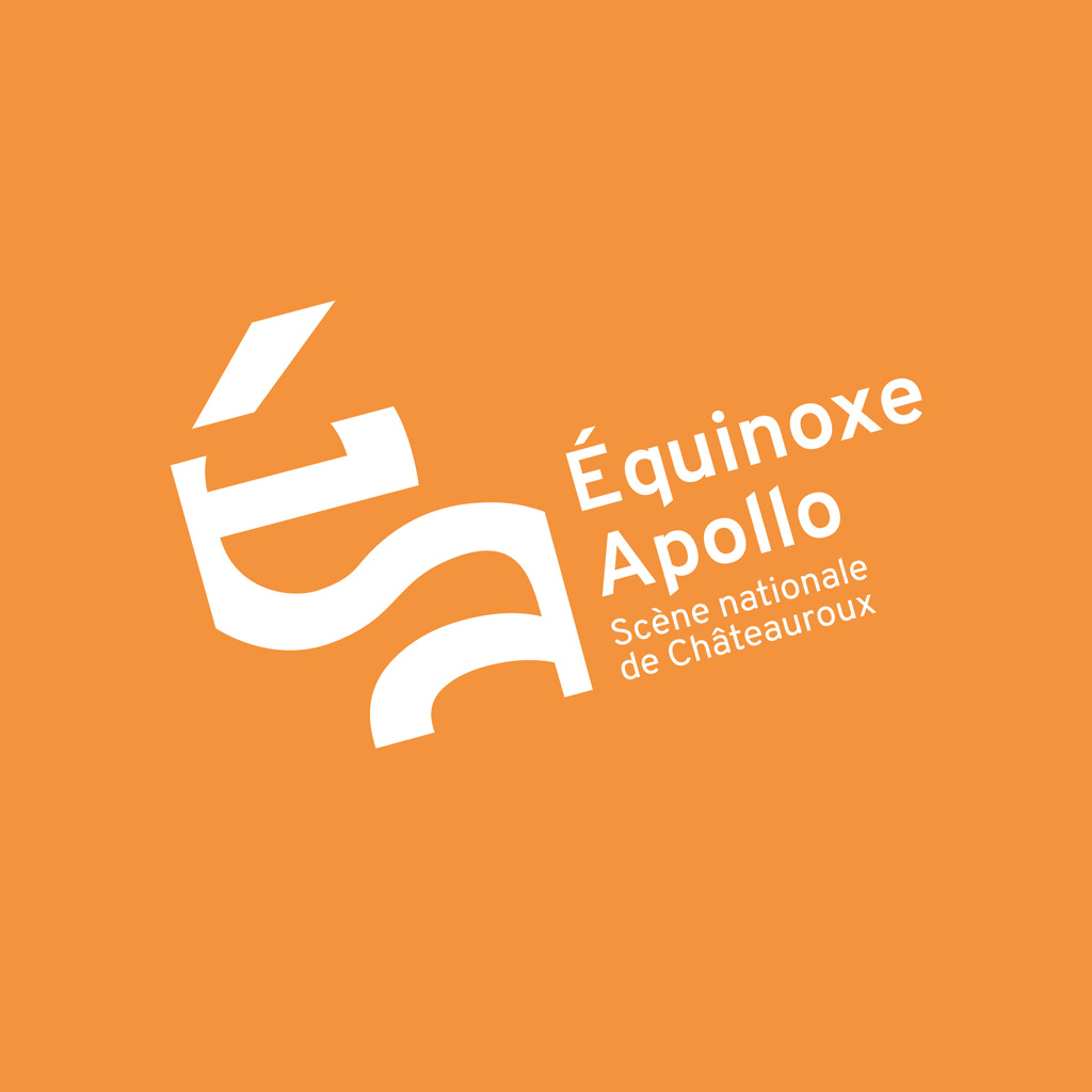 Équinoxe – Scène nationale Châteauroux / Apollo