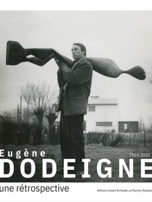 Eugène Dodeigne (1923-2015)