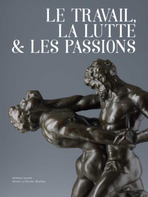 le-travail-la-lutte-les-passions