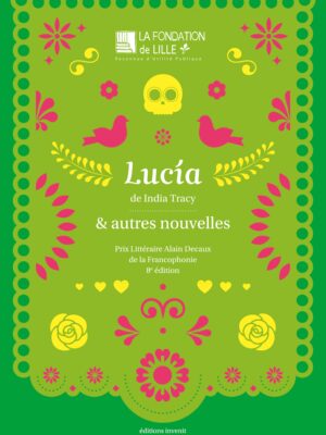 Lucía & autres nouvelles